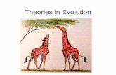 Theories in Evolution - Science to a Tee › uploads › 2 › 3 › 8 › 0 › 23803204 › ... · 2019-01-15 · Theories in Evolution. Jean Baptiste Lamarck (1809) • published