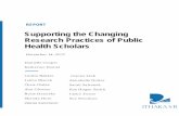 Supporting the Changing Research Practices of Public ......Dec 14, 2017  · supporting the changing research practices of public health scholars 6 human behavioral, and lifestyle