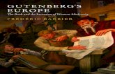 Gutenberg’s Europe - download.e-bookshelf.de€¦ · Gutenberg’s Europe The Book and the Invention of Western Modernity Frédéric Barbier Translated by Jean Birrell polity. First