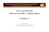 ECE 4510/5530 Microcontroller Applications …bazuinb/ECE4510/Ch07.pdfECE 4510/5530 Microcontroller Applications Chapter 7 Dr. Bradley J. Bazuin Associate Professor Department of Electrical