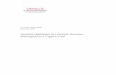 Access Manager for Oracle Access Management 11gR2 PS2 · Technical White Paper – Access Manager for Oracle Access Management 11gR2 1 Introduction Access management is critical to