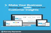 Make Your Business Stronger with Smarter Customer Insights Dynamix - Whitepaper.pdf · Customer insights: The challenges Getting inside the minds of customers isn’t easy. Indeed