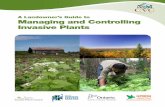 A Landowner’s Guide to Managing and Controlling …landowners is essential to keep these alien invaders from permanently altering our landscape. This manual is a primer for private