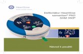 Defibrilátor HeartSine samaritan PAD SAM 350P...4 Indikace k použití Defibrilátor HeartSine samaritan® PAD 350P je určen k použití u osob postižených srdeční zástavou