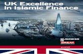 UK Excellence in Islamic Finance · to issue sovereign Sukuk. £200 million of Sukuk, maturing on 22 July 2019 were sold to investors based both in the UK and in the major hubs for