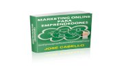 Marketing Online Emprendedores - Jose Cabello › wp-content › uploads › ... · presas y emprendedores que el plan de marketing se enfoca en el producto o servicio más moderno