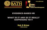 EVIDENCE-BASED HR WHAT IS IT AND IS IT REALLY HAPPENING … · u Stage 3 – Decline: Ten Reasons Why TQM Doesn't Work, TQM: The Mystique, the Mistakes, The Hocus-Pocus of Reengineering,