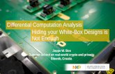 Differential Computation Analysis Hiding your White-Box ... › 2016 › slides › JoppeBos.pdf · Differential Computation Analysis Hiding your White-Box Designs is Not Enough ...