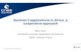 Sentinel-2 applications in Africa, a cooperati htive approach · Sentinel-2 applications in Africa, a cooperati htive approach Marc Leroy Directorate Innovation, Applications and