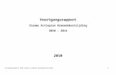 Voortgangsrapport › publications › Voortgangsrapp… · Web viewVan den Bossche Een substantiële verhoging van de woonkwaliteit in 2020 door halvering t.a.v. 2006 van het aandeel