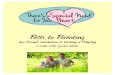Path to Parenting · needs, know that you will not be alone in this incredible journey. ... every day!! — Parent of a special needs child. Parent Checklist ... /Attention Deficit