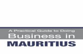 INVESTOR’S GUIDE TO Mauritius › Newsletter › 2018 › July › ... · Investor’s uide To Mauritius 9 Capital Port Louis National Language English and French Government Type
