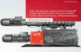 OIL SEALED VACUUM PUMP AND BOOSTER SOLUTIONS FOR ...€¦ · AND BOOSTER SOLUTIONS FOR INDUSTRIAL PROCESSES. EDWARDS - THE PARTNER OF CHOICE Edwards is a world leader in the design,