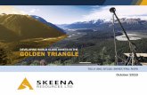 October 2019 - Skeena Resources...MarkCap: As of October 25, 2019 Source: S&P Capital IQ and company disclosure 7.34 g/t 7.92 g/t 5.32 g/t 7.70 g/t 8.2 g/t 5.06 g/t 4.34 g/t 0 Moz