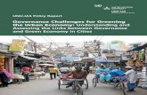 Governance Challenges for Greening the Urban Economy ...2904/...assess the greening of urban processes that go beyond the decision-making procedures, and includes the capacity to implement