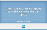 American Express Company Earnings Conference Callcontinuing operations less earnings allocated to participating share awards and other items of $12MM and $9MM for Q4'10 and Q4'09,