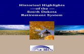 Historical Highlights — of the — South Dakota Retirement Systemsdrs.sd.gov/docs/HistoricalHighlights.pdf · 2018-01-05 · Historical Highlights of the South Dakota Retirement