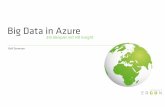 Big Data in Azure - ERGON Datenprojekte...Umgang mit Big Data Klassische relationale Datenbanken sind nicht für Umgang mit Big Data konzipiert • Relationale Datenbanken sind konzipiert