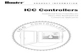 C O N T RO L C ICC Controllers L E C R Institutional ...heritagelandscaping.com/.../Hunter-ICC-Controller.pdf · Hunter is a leader in fulfilling customer wishes and the ICC controller