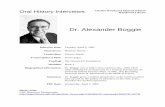 Dr. Alexander Boggie - University of British …Interview with Dr. Alexander Boggie on Tuesday, April 2, 1985 Int.: Dr. Boggie, I understand you were one of the members of the first