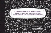 Understanding the Child Welfare System in California - Primerfiscalexperts.com/pdf_files/CWS_Primer.pdf · Understanding the Child Welfare System in California: A Primer for Service