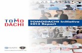 TOMODACHI Initiative 2013 Reportusjapantomodachi.org › wp › wp...2013report_E-final.pdf · Six New Strategic Partner Companies Join the TOMODACHI Initiative in December 2013 On
