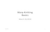 Warp Knitting Basicslibvolume8.xyz/.../ornamentationofweftknitstructurespresentation2.pdf · Warp Knitting Technology •Warp knitting machines--needles are mounted collectively and