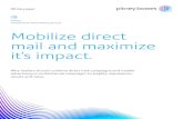OnDemand & Presort Mailing Services Mobilize …...Direct Marketing Production Printing & Value-Added Services, InfoTrends, 2015 3 Summer Gould, Direct Mail: The Gift That Keeps On
