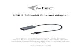 USB 3.0 Gigabit Ethernet Adapter - Domů | i-tec · PDF file USB 3.0 Gigabit Ethernet Adapter ENGLISH ENGLISH • Connect the USB 3.0 connector of the adapter to a free USB 3.0 port