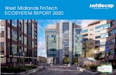West Midlands FinTech ECOSYSTEM REPORT 2020 · 2020-05-22 · West Midlands FinTech Ecosystem Research 10 Introduction and approach 11 Definitions and Methodology 11 Overview 12 Findings