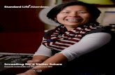 Investing for a better future - Standard Life Aberdeen · 2018-09-03 · Investing for a better future. ... We do it to make a difference – to the lives of our clients and customers,