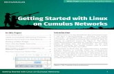 Getting Started with Linux on Cumulus Networks · Getting Started with Linux on Cumulus Networks 2 Linux at the Core Cumulus Linux makes complete use of the Linux networking model