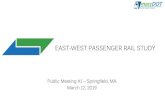 EAST-WEST PASSENGER RAIL STUDY...2019/03/21  · • Number of trains increasedfrom 46 one-way trains in 2014 & 2015 to 54 one-way trains in 2018 (26%) Intercity Rail Amtrak Lake Shore
