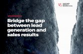 Bridge the gap between lead sales results · The approach tightly integrates strategy, content development, lead generation best practices, digital services, telemarketing services,
