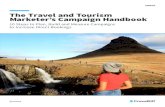 The Travel and Tourism Marketer’s Campaign Handbook · contain actionable steps and real-world examples: Planning, Sourcing Visuals, Organizing Your Content, and Publishing And