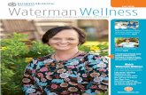 Fall 2016 Waterman Wellness - AdventHealth › sites › default › files › assets › AHW_2… · Waterman Wellness Extending the Healing Ministry of Christ Fall 2016 WatermanWellness.com