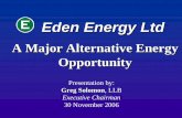 Eden Energy Ltd€¦ · Eden Energy Ltd World Class Technical Team • Frank Lynch- invented Hythane, 35 years H2 experience • Dr Tom Flynn-50 years NASA related H2 projects -wrote