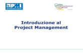 Introduzione al Project Management - liceoscafati.it...Introduzione al Project Management . AGENDA 2 ... Cos’è il Project Management 4 Applicazione di conoscenze, capacità, strumenti