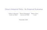 China's Industrial Policy: An Empirical Evaluation...China’s Industrial Policies These expansions are partially fueled by China’s massive industrial policies National and regional