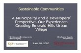 Sustainable Communities A Municipality and a Developers’ … · 2016-10-20 · A Private Developer Perspective To be credible the developer should be prepared to add base level