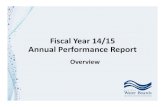 Fiscal Year 14/15 Annual Performance Report2016/03/28  · FY 12/13 FY 13/14 FY 14/15* Total Regulated Facilities 24,238 25,887 30,855 Individual Permits Issued or Updated 166 183
