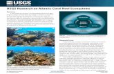 USGS Research on Atlantic Coral Reef EcosystemsUSGS Research on Atlantic Coral Reef Ecosystems Overview Coral reefs are massive, biomineralized structures that protect coastal communities