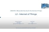 L2 - Internet of Things - its-wiki.no · 2018-01-28 · Internet of Things – Life, Jetsons style • From "Internet of PCs" towards the "Internet of Things" with 20-30 billion devices