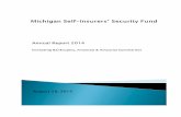 Annual Report 2014 - Michigan Office of the Auditor General · Michigan Self-Insurers’ Security Fund Annual Report 6 | Page 2014 Anderson Safeway, Inc. The employer was self-insured