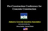 Pre-Construction Conference for Concrete Constructionalconcrete.org/wp-content/downloads/cworks-presentation-johnnyca… · when the cost is relatively low is a prime objective of
