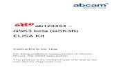 ab123454 GSK3 beta GSK3B ELISA Kit · 2012-03-27 · from patients with schizophrenia. GSK3 beta has also been implicated in diabetes, cancer and cardiac hyperthrophy. GSK3 beta has