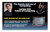 The Beauty and Joy of Computing Lecture #24 Future of ...bjc.berkeley.edu/slides/BJC-L24-DG-Future-of-Computing.pdf · UC Berkeley “The Beauty and Joy of Computing” : Future of