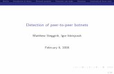 Detection of peer-to-peer botnets · OutlineIntroduction & theoryResearch questionPeacomm case studyDetectionConclusion & future work Infection I Executable copy (noskrnl.exe) I Time