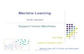 Support Vector Machines - Carnegie Mellon School of ...epxing/Class/10701/slides/lecture9-svm1.pdf · Support Vector Machines Eric Xing Lecture 9, October 6, 2015 1 Reading: Chap.