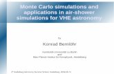 Monte Carlo simulations and applications in airshower ...bernlohr/sim_tel... · Monte Carlo Primer – A practical approach to radiation transport) K. Bernlöhr - 4th Heidelberg Astronomy